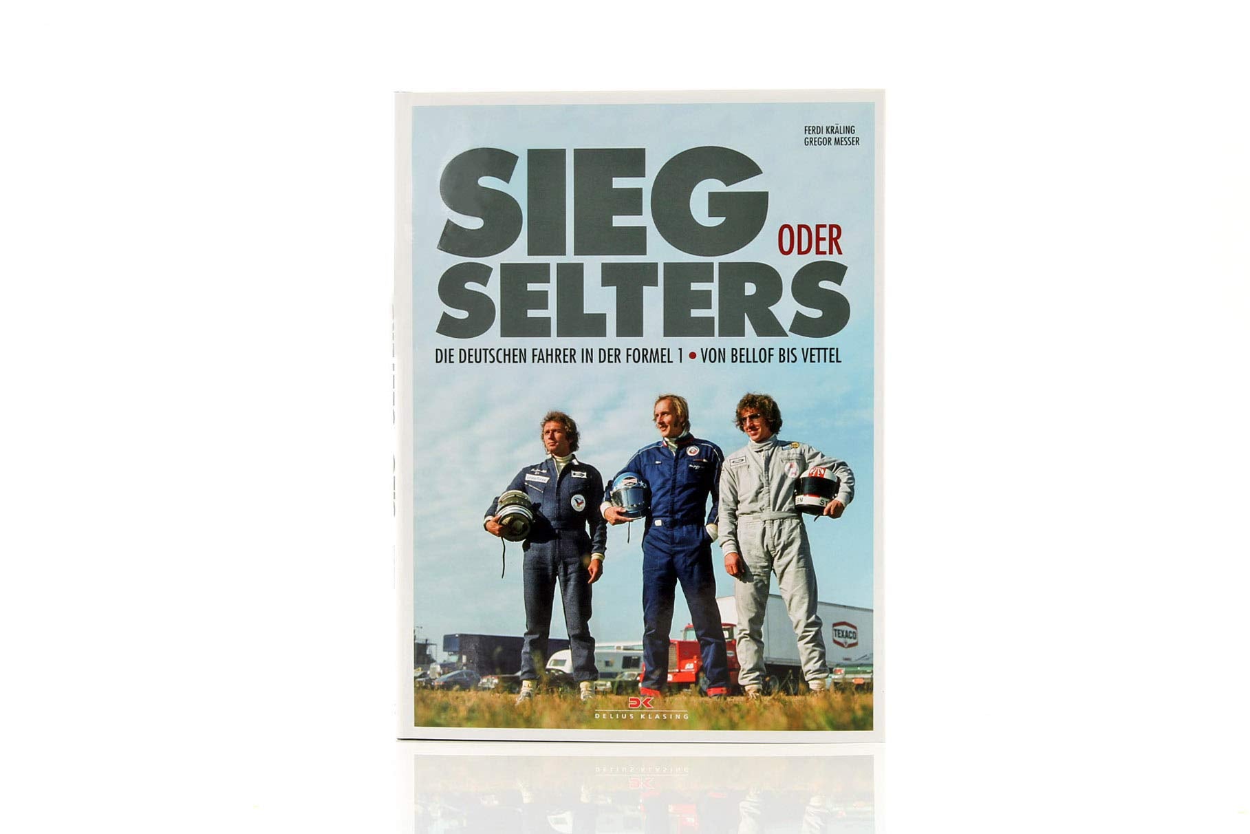 Sieg oder Selters: Die deutschen Fahrer in der Formel 1 – von Bellof bis Vettel Sports