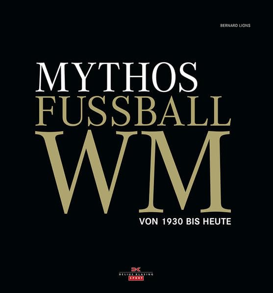 Mythos Fußball WM Leisure & Fun
