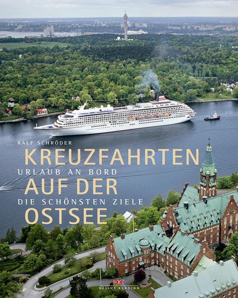 Kreuzfahrten auf der Ostsee: Urlaub an Bord – die schönsten Ziele Leisure, Home & Garden