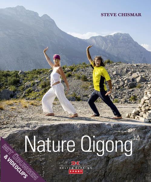 Nature Qigong: mit Übungen & Videoclips Health, Nutrition & Fitness