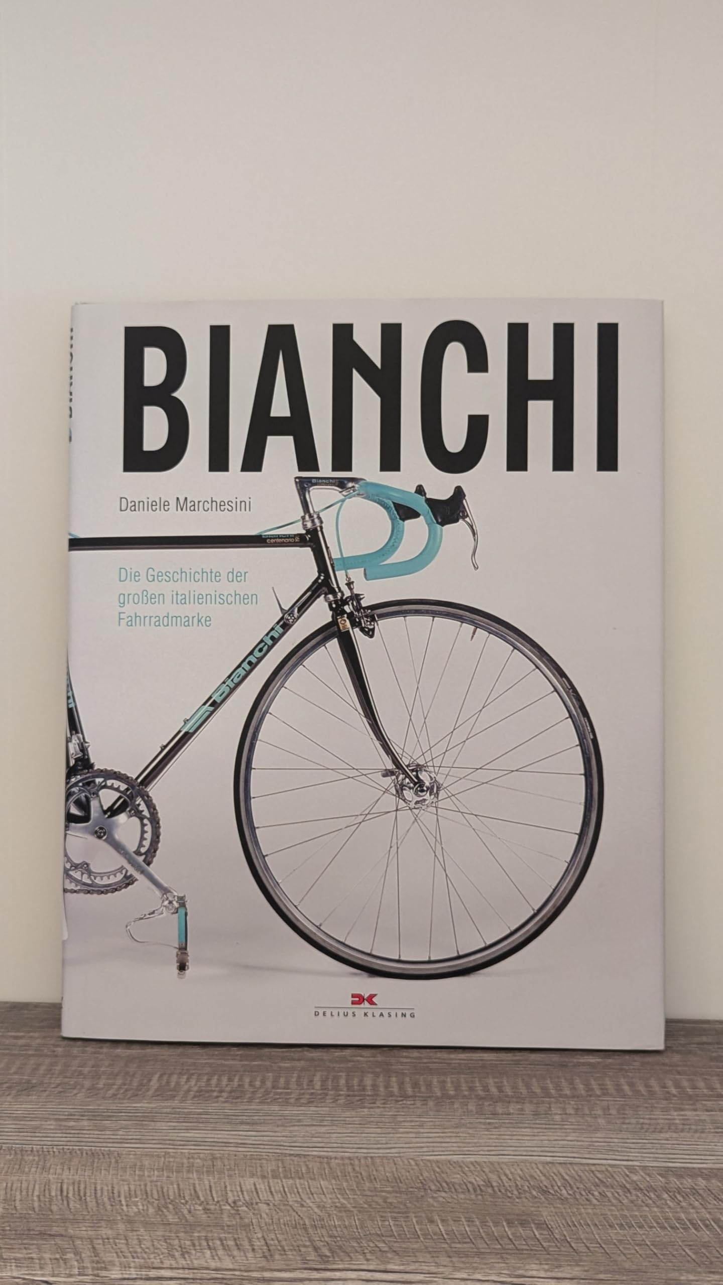 Bianchi: Die Geschichte der großen italienischen Fahrradmarke Leisure, Home & Garden