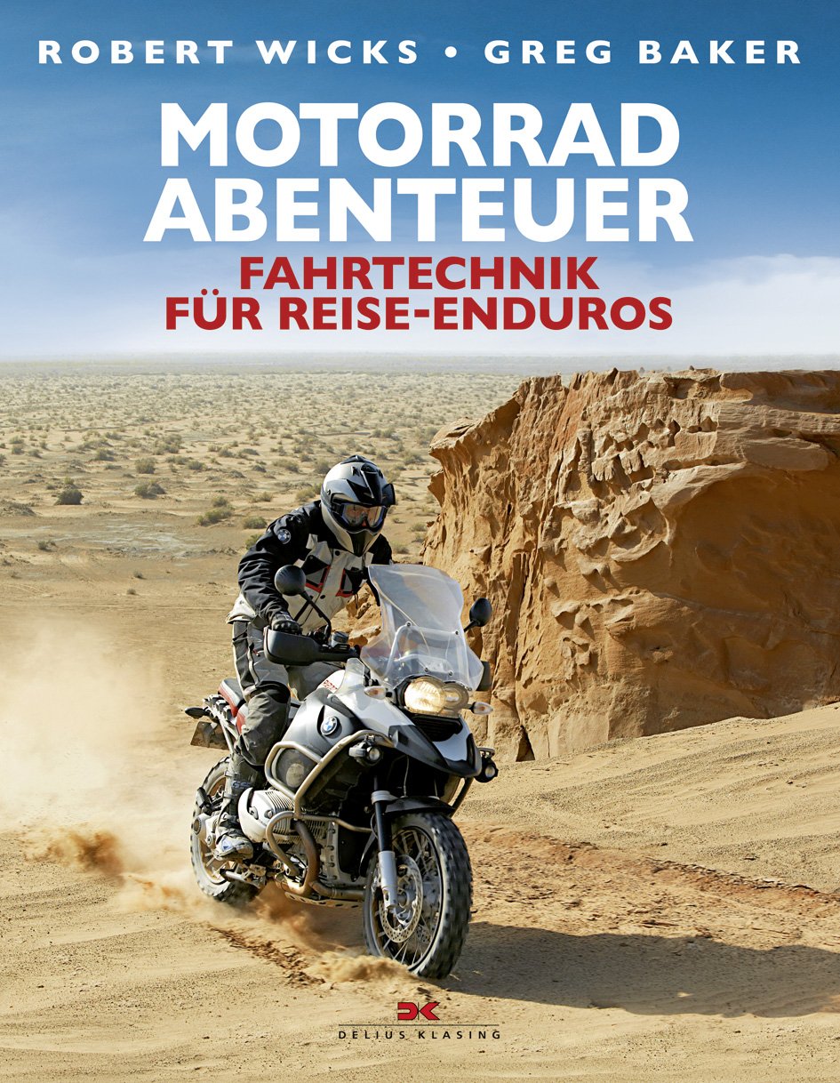 Motorrad-Abenteuer: Fahrtechnik für Reise-Enduros Leisure, Home & Garden