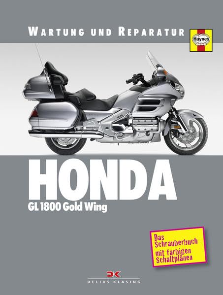 Honda GL 1800 Gold Wing: Wartung und Reparatur book