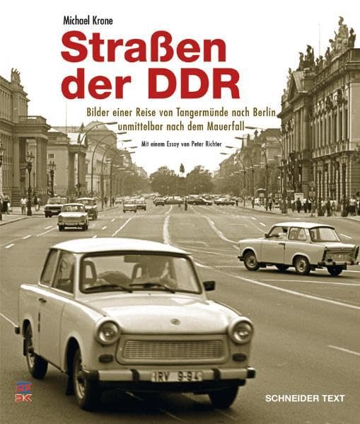 Straßen der DDR: Eine Reise von Tangermünde nach Berlin unmittelbar nach dem Fall der Mauer: Eine Reise von Tangermünde nach Berlin unmittelbar nach dem Mauerfall Leisure, Home & Garden