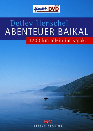 Abenteuer Baikal: 1700 km allein im Kajak Films