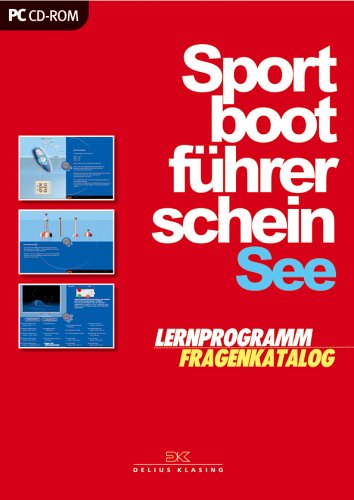 Sportbootführerschein See: Lernprogramm + Fragenkatalog: Für Windows 95/98/ME/2000/NT/XP und Mac OS X 10.2 oder höher Leisure & Fun