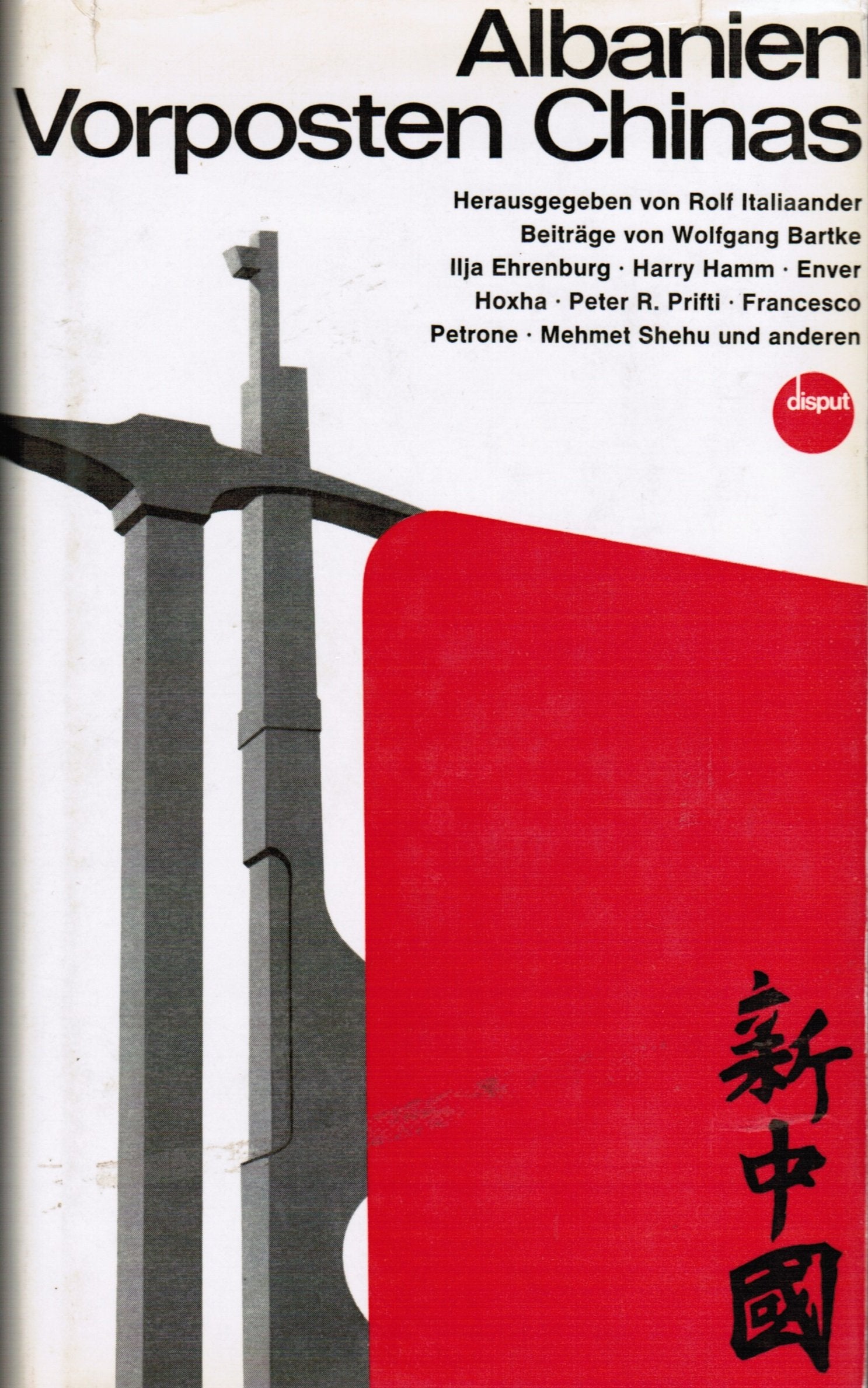 Albanien, Vorposten Chinas. Zahlr. Beitr Books