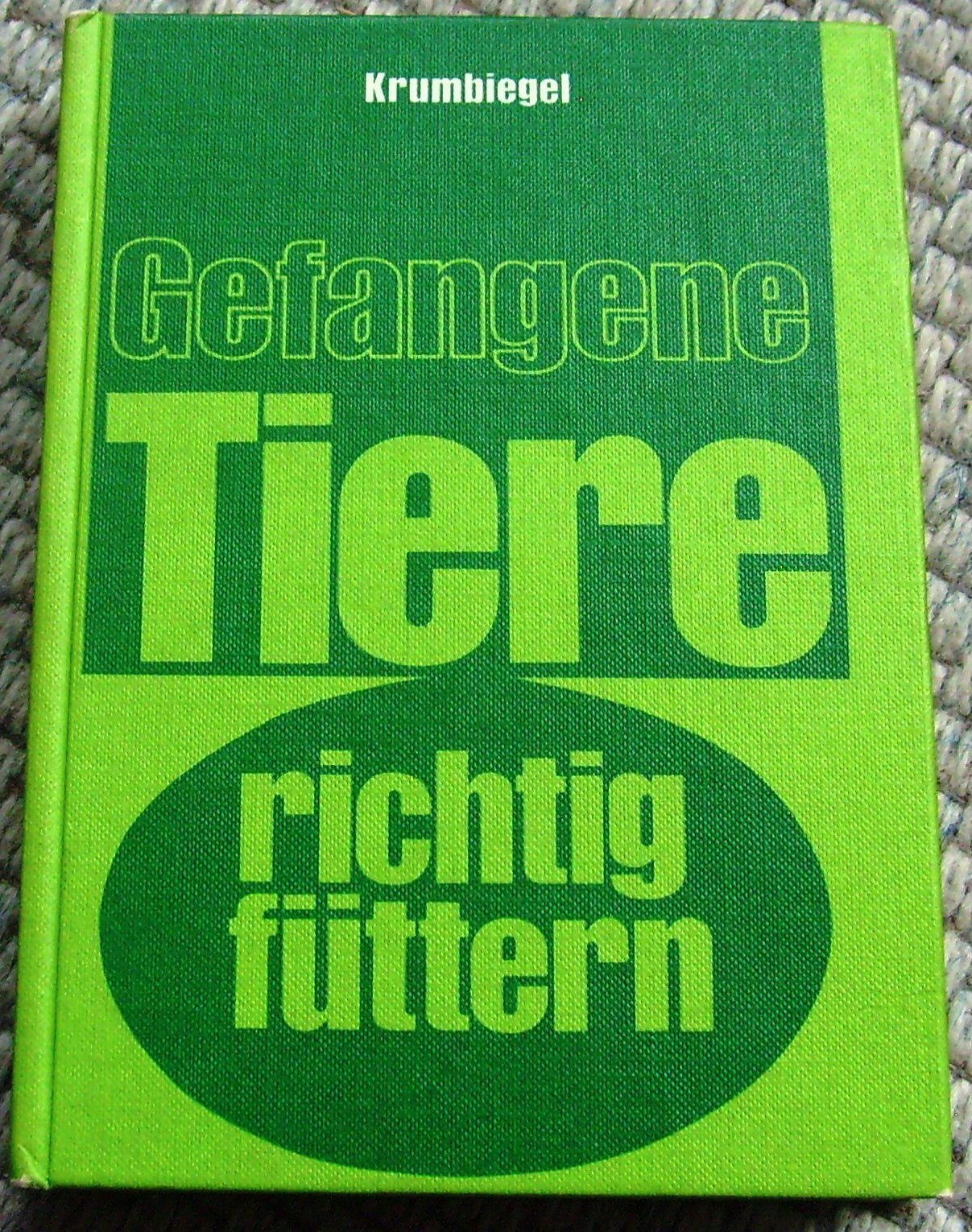 Gefangene Tiere richtig füttern Natural Sciences
