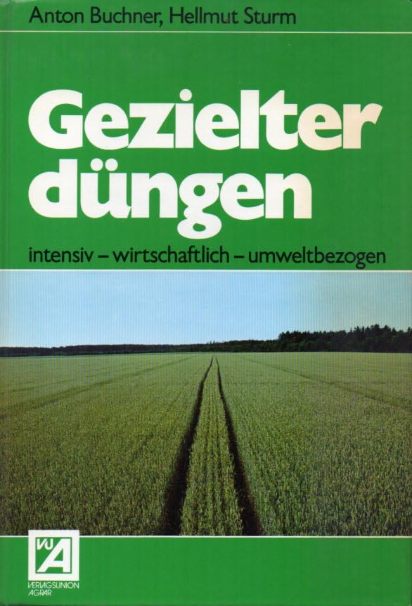 Gezielter düngen intensiv-wirtschaftlich-umweltbez Natural Sciences