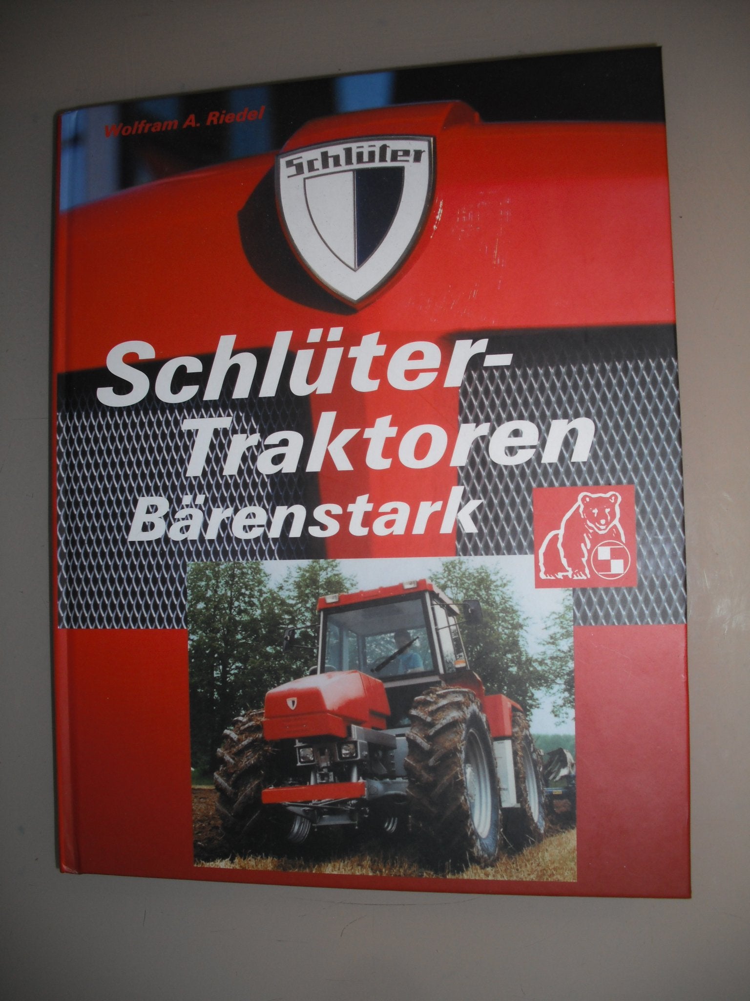Schlüter-Traktoren. Bärenstark Business & Technology Books