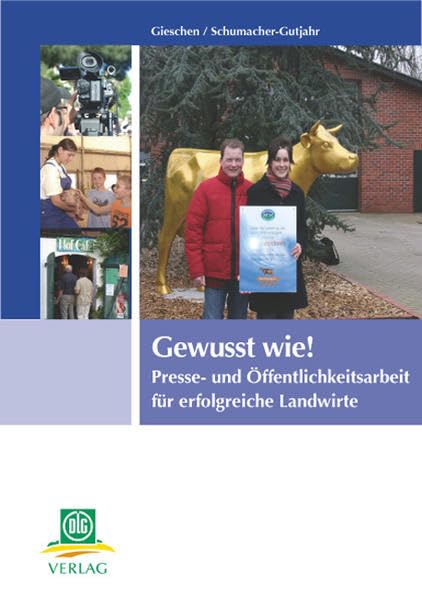 Gewusst wie!: Presse- und Öffentlichkeitsarbeit für erfolgreiche Landwirte book