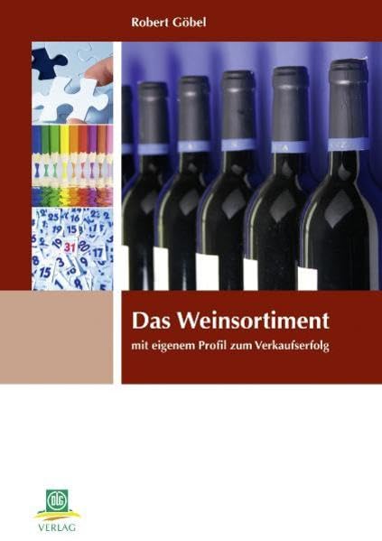 Das Weinsortiment: mit eigenem Profil zum Verkaufserfolg book