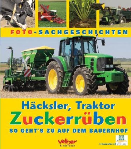Häcksler, Traktor, Zuckerrüben: So geht's zu auf dem Bauernhof Children's books