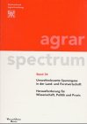 Umweltrelevante Spurengase in der Land- und Forstwirtschaft: Herausforderung für Wissenschaft, Politik und Praxis. Hrsg.: Dachverband Agrarforschung Natural Sciences