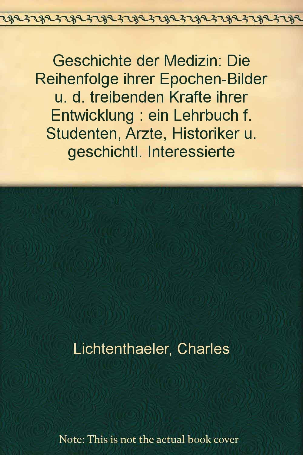 Geschichte der Medizin - Band 1 und 2 - (2 Bde.) Books