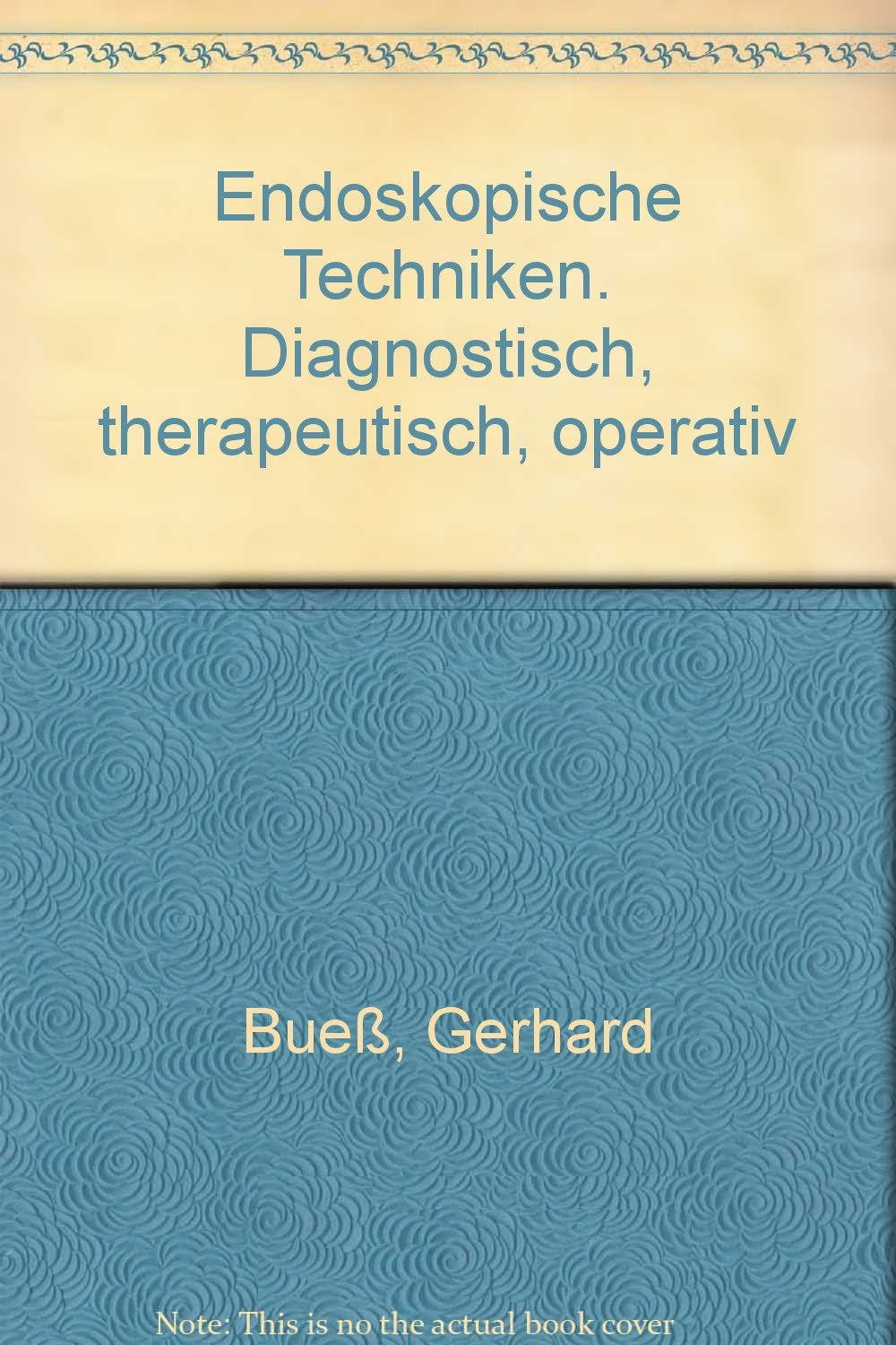 Endoskopische Techniken: Diagnostisch - therapeutisch - operativ Books
