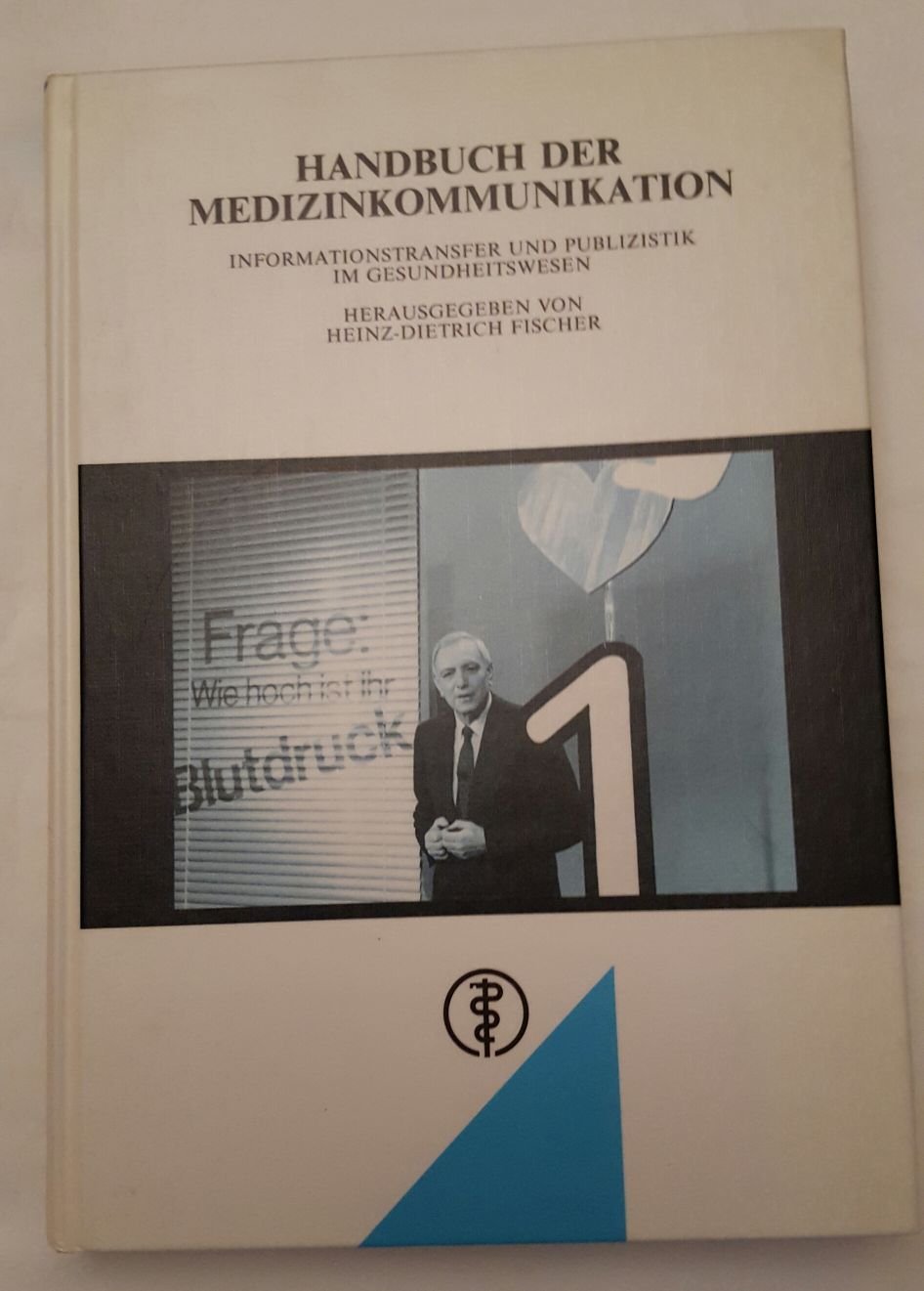 Handbuch der Medizinkommunikation: Informationstransfer und Publizistik im Gesundheitswesen Books
