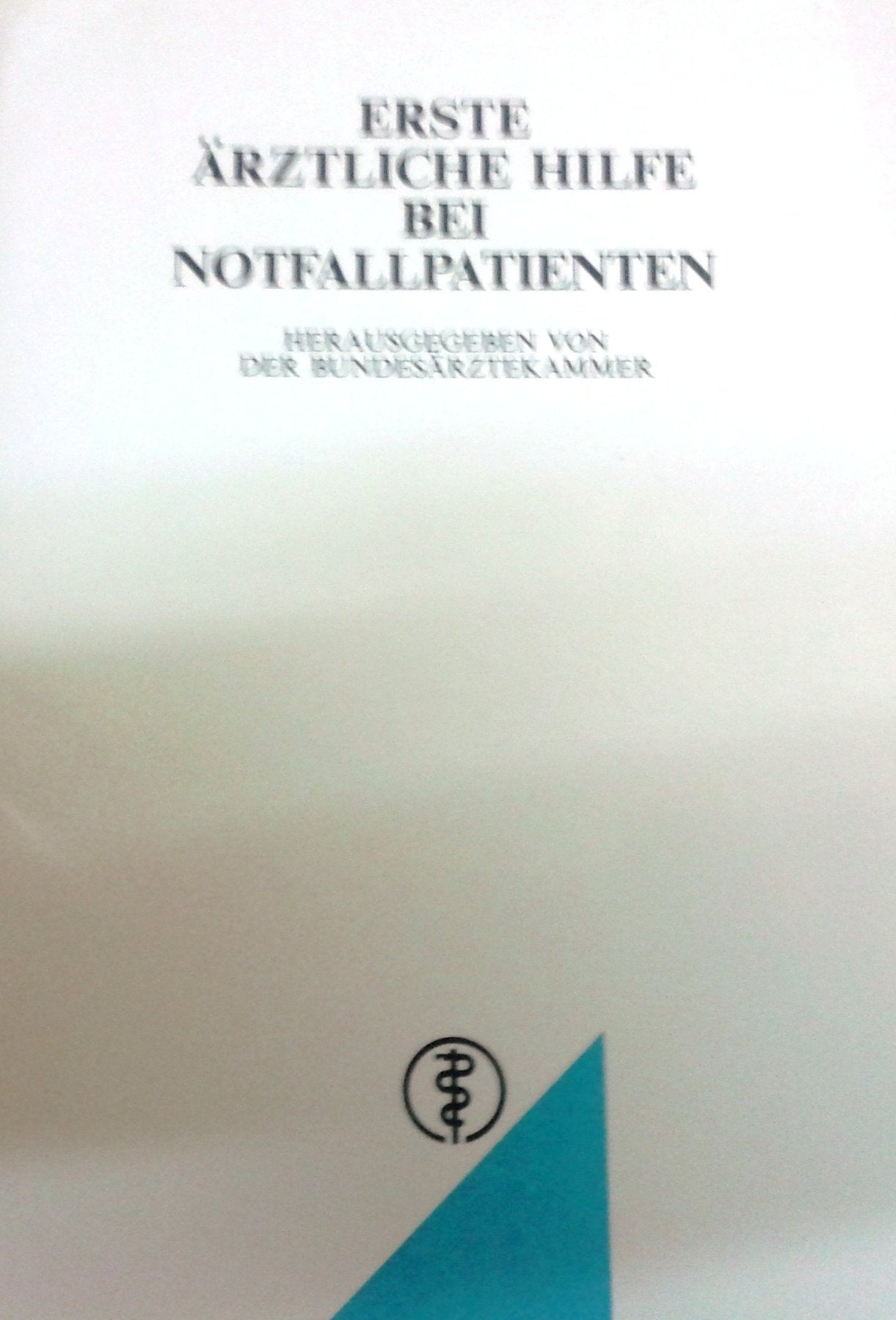 Erste ärztliche Hilfe bei Notfallpatienten Medicine