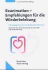 Reanimation: Richtlinien für Wiederbelebung und Notfallversorgung Medicine