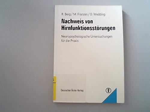 Nachweis von Hirnfunktionsstörungen: Neuropsychologische Untersuchungen für die Praxis Books