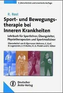 Sporttherapie und Bewegungstherapie bei Inneren Krankheiten. Lehrbuch für Sportlehrer, Übungsleiter, Krankengymnasten und Sportärzte. Medicine
