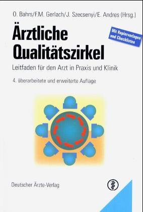 Ärztliche Qualitätszirkel: Leitfaden für den niedergelassenen Arzt Medicine