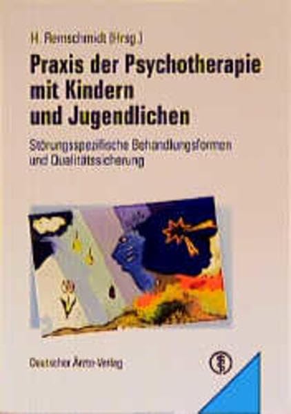 Praxis der Psychotherapie mit Kindern und Jugendlichen: Störungsspezifische Behandlungsformen und Qualitätssicherung Self-help