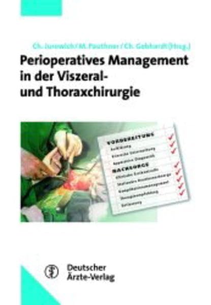 Perioperatives Management in der Viszeral- und Thoraxchirurgie Medicine
