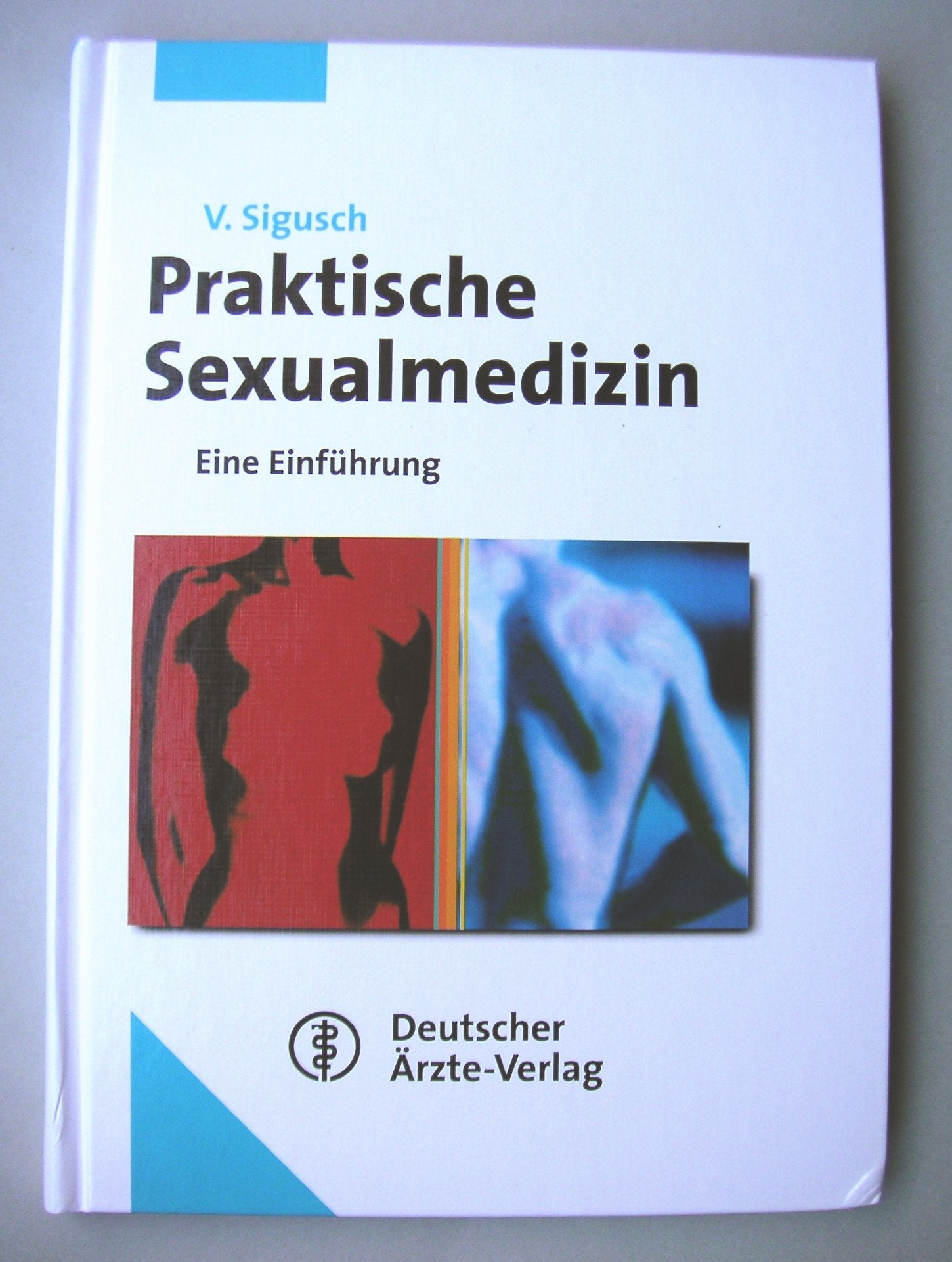 Praktische Sexualmedizin: Eine Einführung Medicine