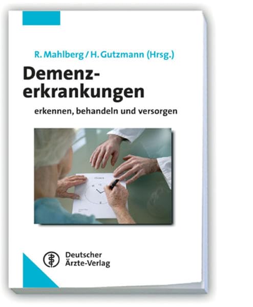 Demenzerkrankungen: erkennen, behandeln und versorgen Medicine