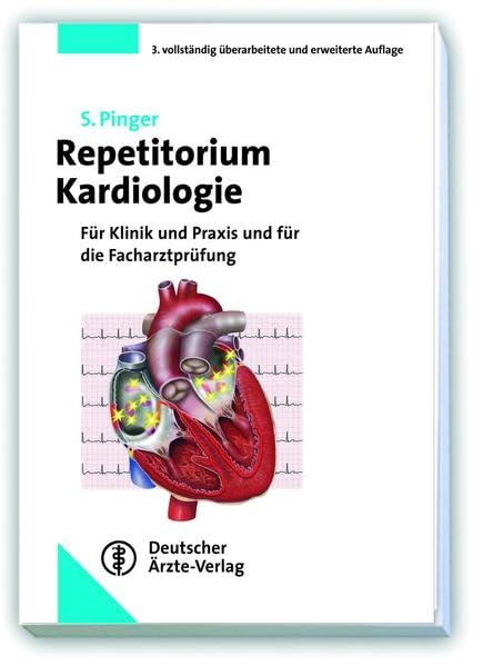 Repetitorium Kardiologie: Für Klinik, Praxis und Facharztprüfung Medicine