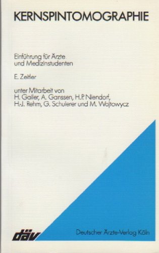 Kernspintomographie: Einführung für Ärzte und Medizinstudenten Books
