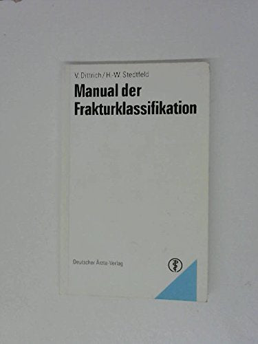 Manual der Frakturklassifikation Medicine