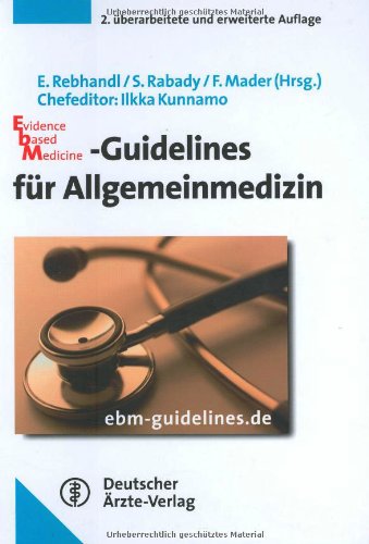 Evidence based Medicine-Guidelines für Allgemeinmedizin Medicine