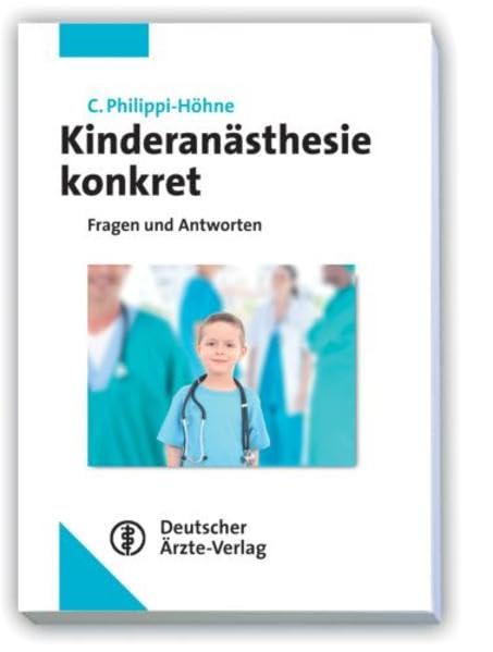 Kinderanästhesie konkret Medicine