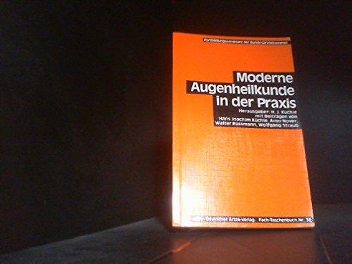 Moderne Augenheilkunde in der Praxis Medicine Books