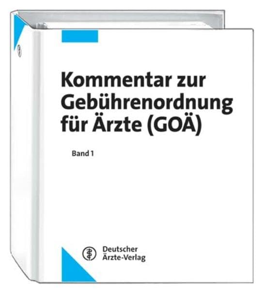 Kommentar zur Gebührenordnung für Ärzte (GOÄ), 3 Ordner zur Fortsetzung: Stand 1. Juni 2021 (inkl. 39. Ergänzungslieferung) Medicine