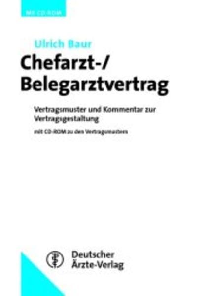 Chefarztvertrag /Belegarztvertrag: Vertragsmuster und Kommentar zur Vertragsgestaltung Medicine