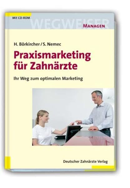 Praxismarketing für Zahnärzte: Ihr Weg zum optimalen Marketing Medicine