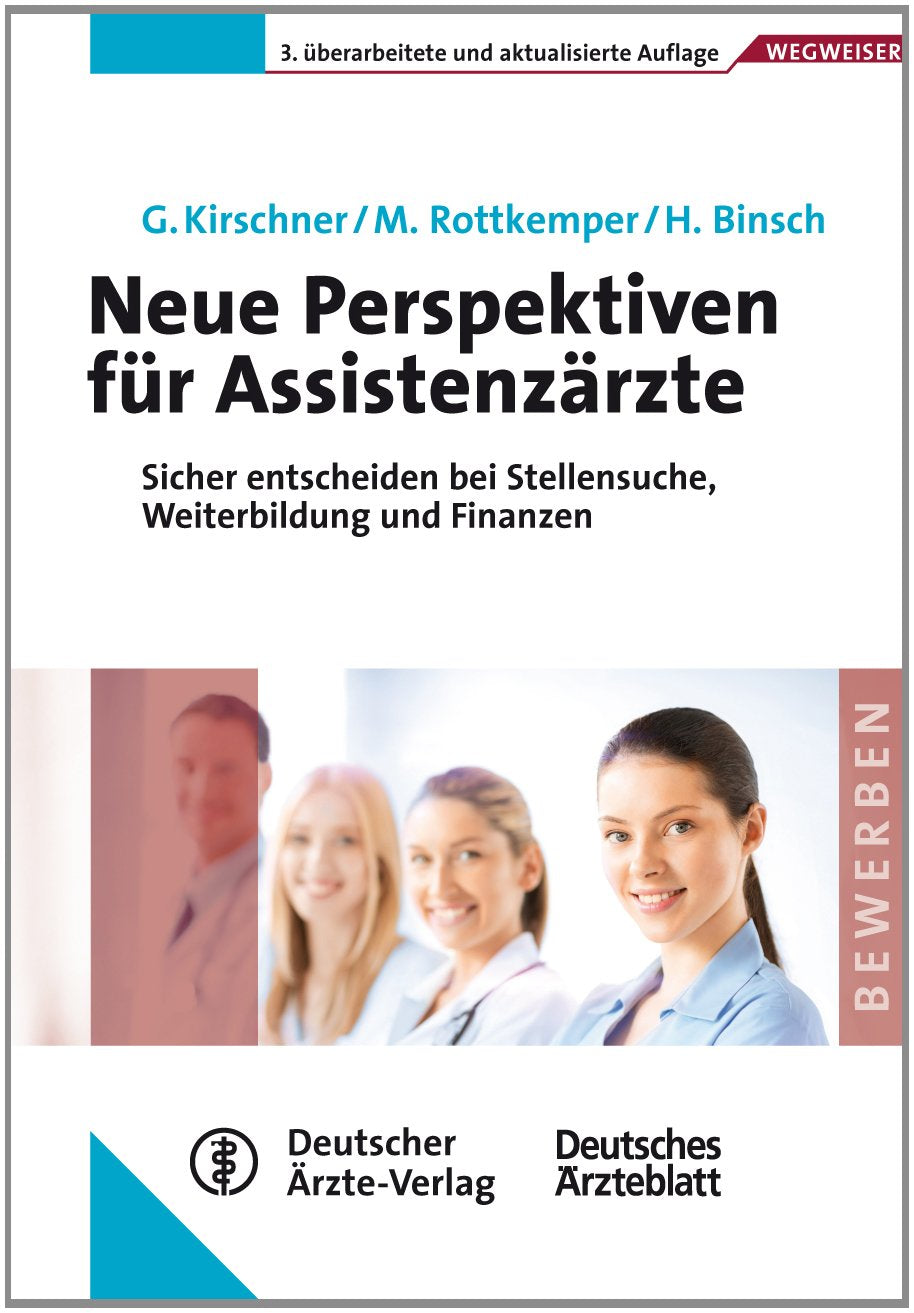 Neue Perspektiven für Assistenzärzte Medicine