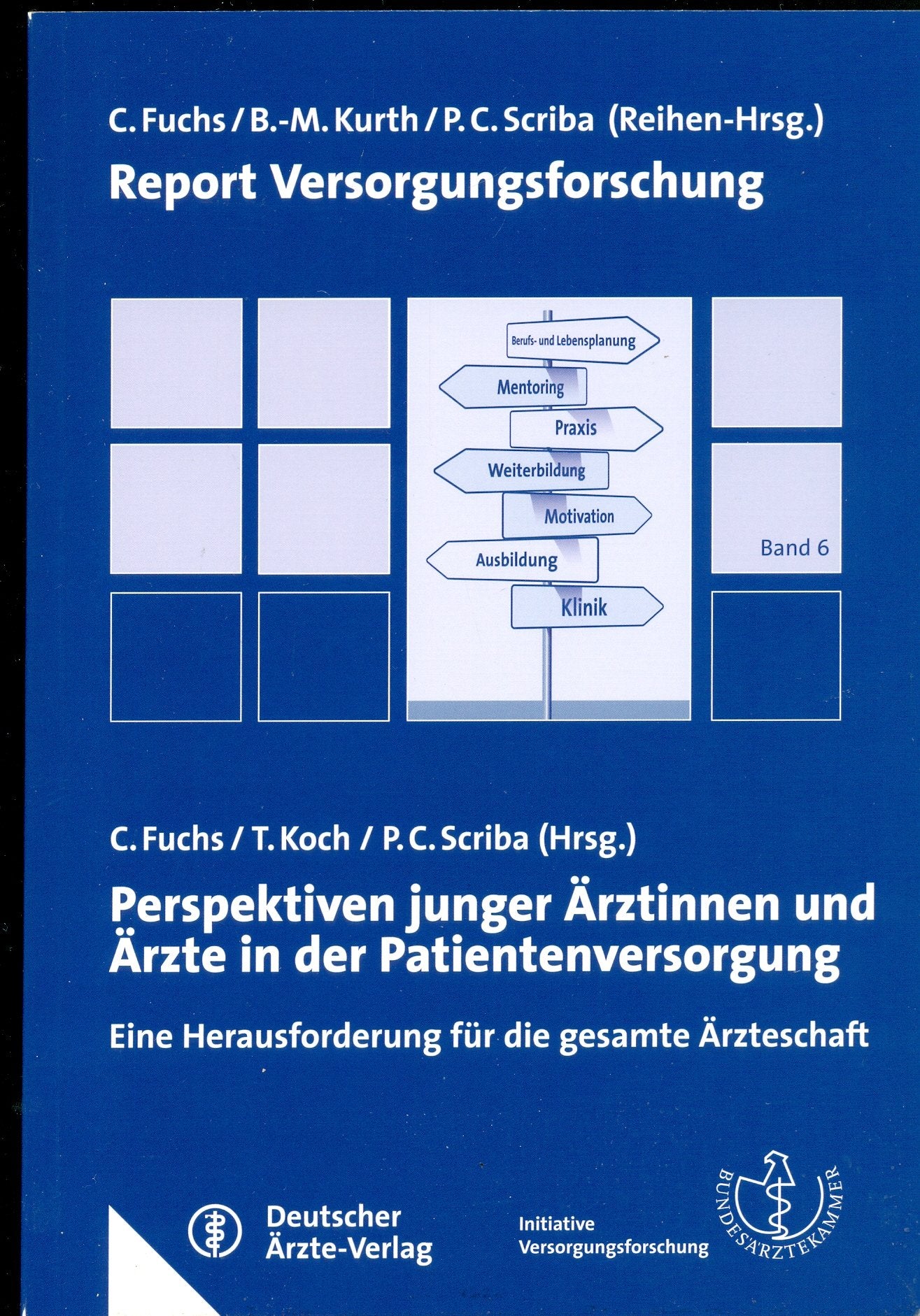 Perspektiven junger Ärztinnen und Ärzte in der Patientenversorgung Medicine