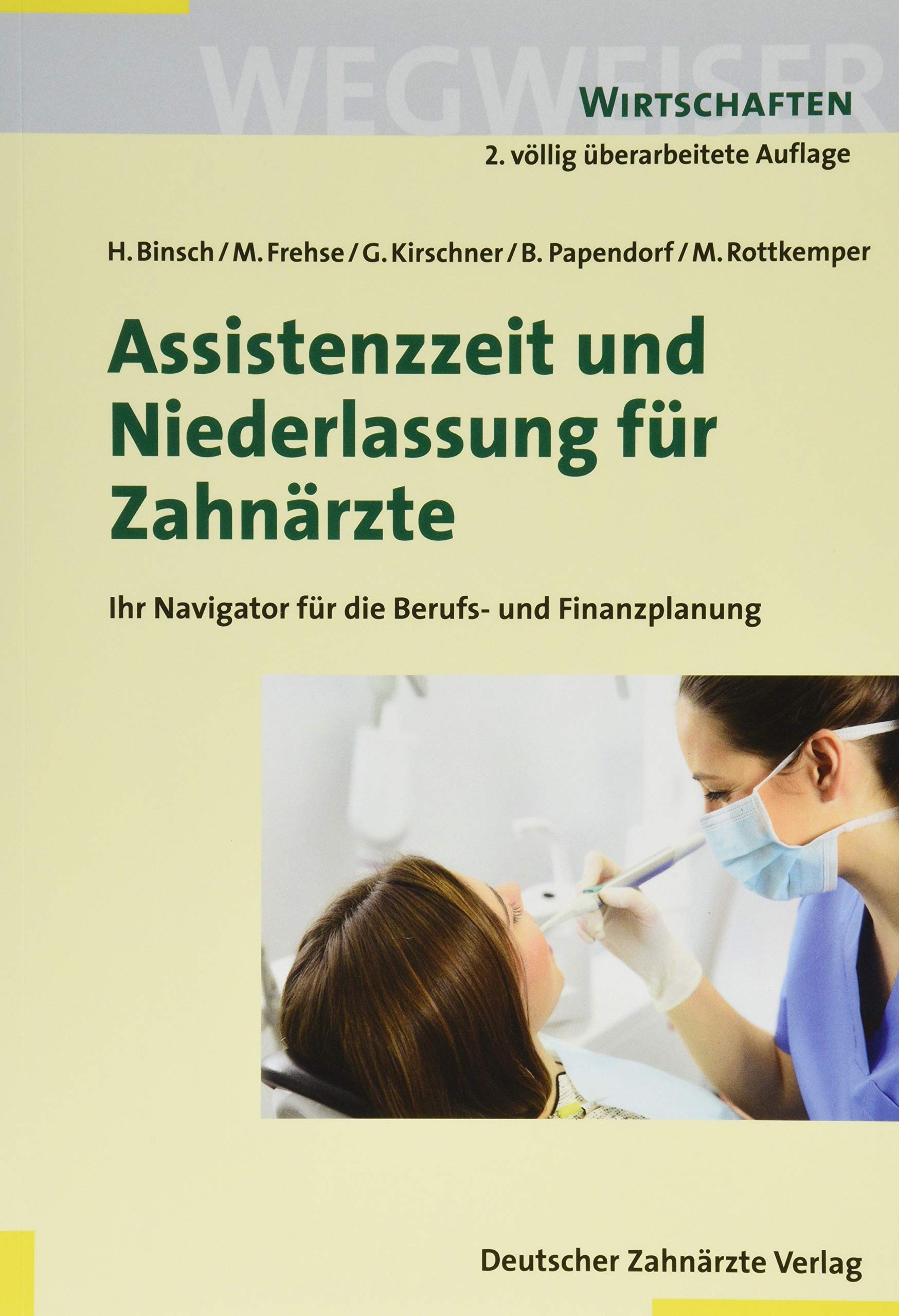 Assistenzzeit und Niederlassung für Zahnärzte book