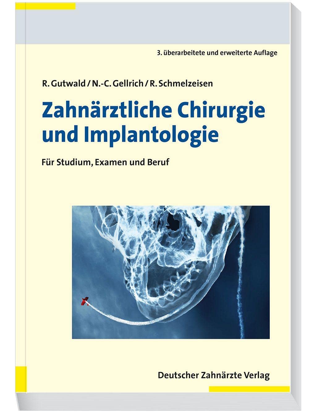 Zahnärztliche Chirurgie und Implantologie Medicine