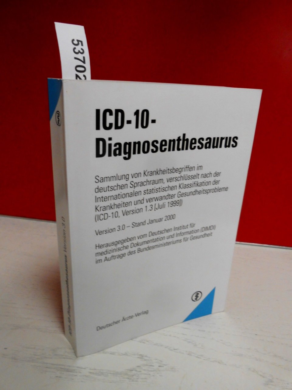 ICD-10-Diagnosenthesaurus: Sammlung von Krankheitsbegriffen im deutschen Sprachraum, verschlüsselt nach der Internationalen statistischen ... und verwandter Gesundheitsprobleme Medicine