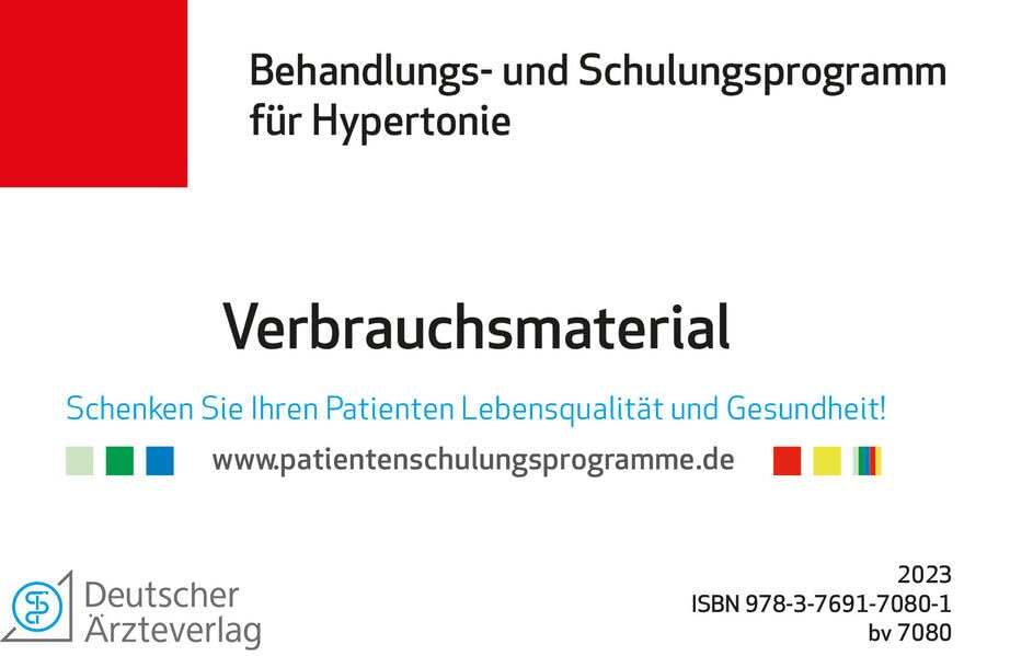 Behandlungs- und Schulungsprogramm für Patienten mit Hypertonie: Verbrauchsmaterial: Verbrauchsmaterial für 10 Patienten: ... Blutdruck-Pässe, Frage- u. Behandlungsbogen Medicine
