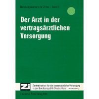 Der Arzt in der vertragsärztlichen Versorgung Law