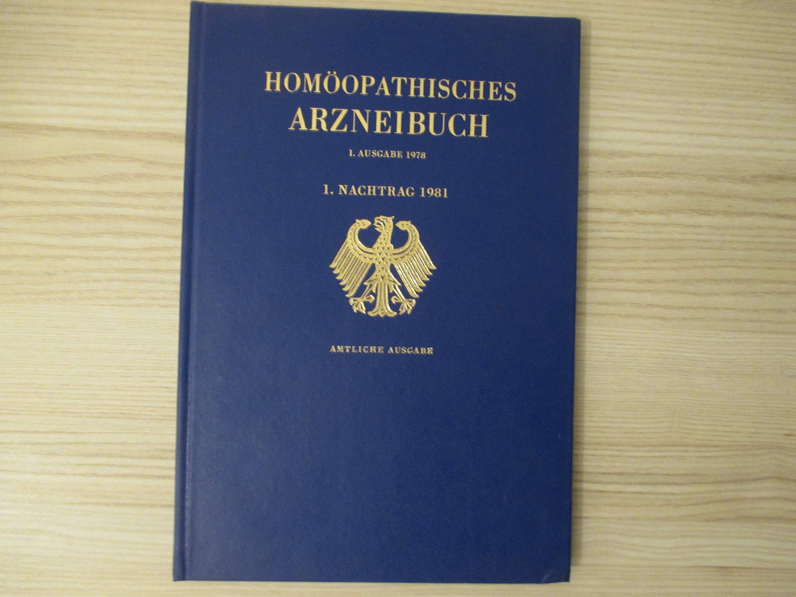 Homöopathisches Arzneibuch (Amtl. Ausg.), 1. Nachtr. 1981 Medicine
