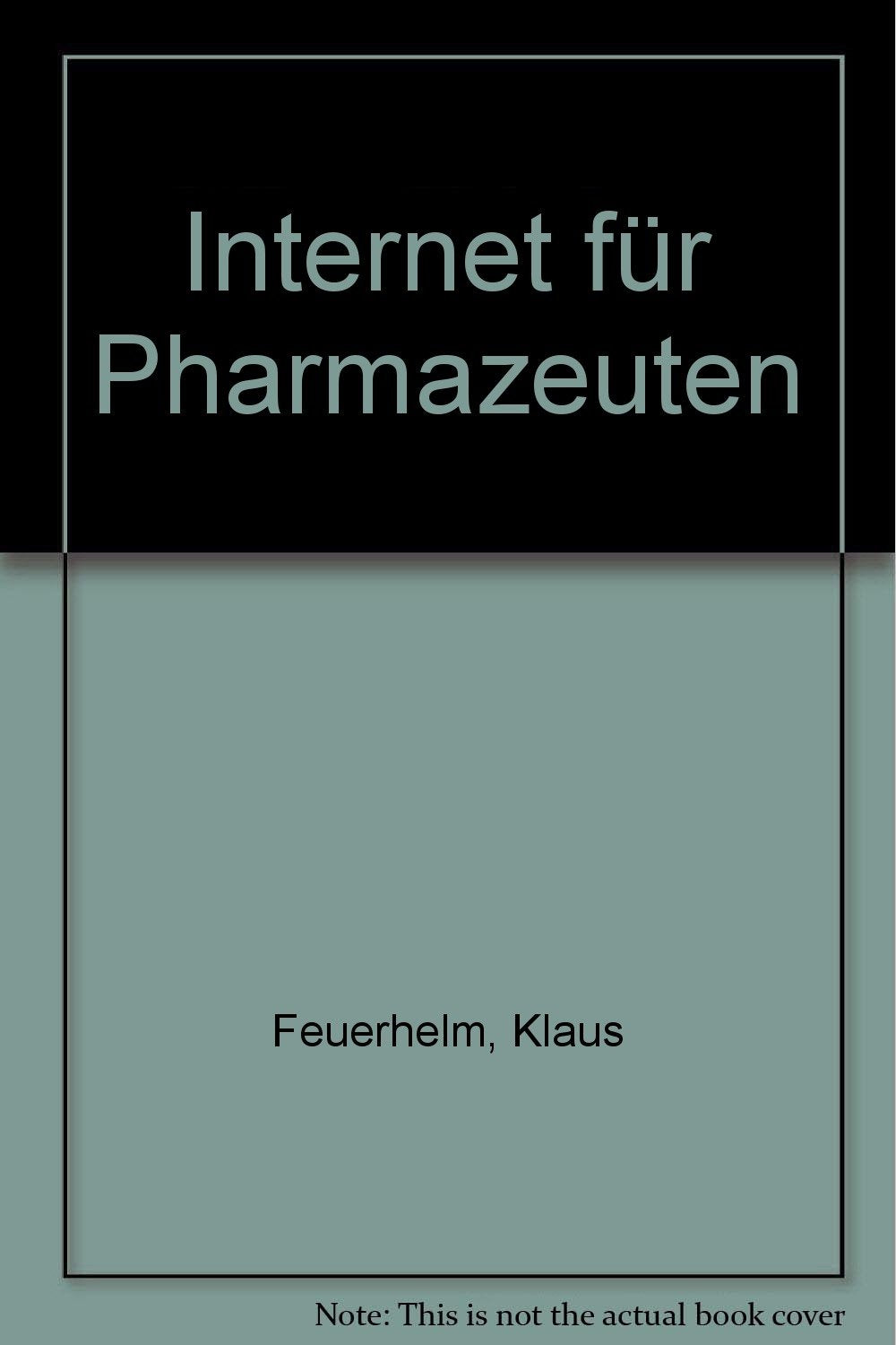 Internet für Pharmazeuten (Paperback DAZ) Medicine