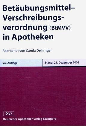 Betäubungsmittel-Verschreibungsverordnung (BtMVV): Abschnitt. Abgabe von Betäubungsmitteln auf ärztliche, zahnärztliche oder tierärztliche ... Behandlung in Apotheken (Paperback Recht) Law
