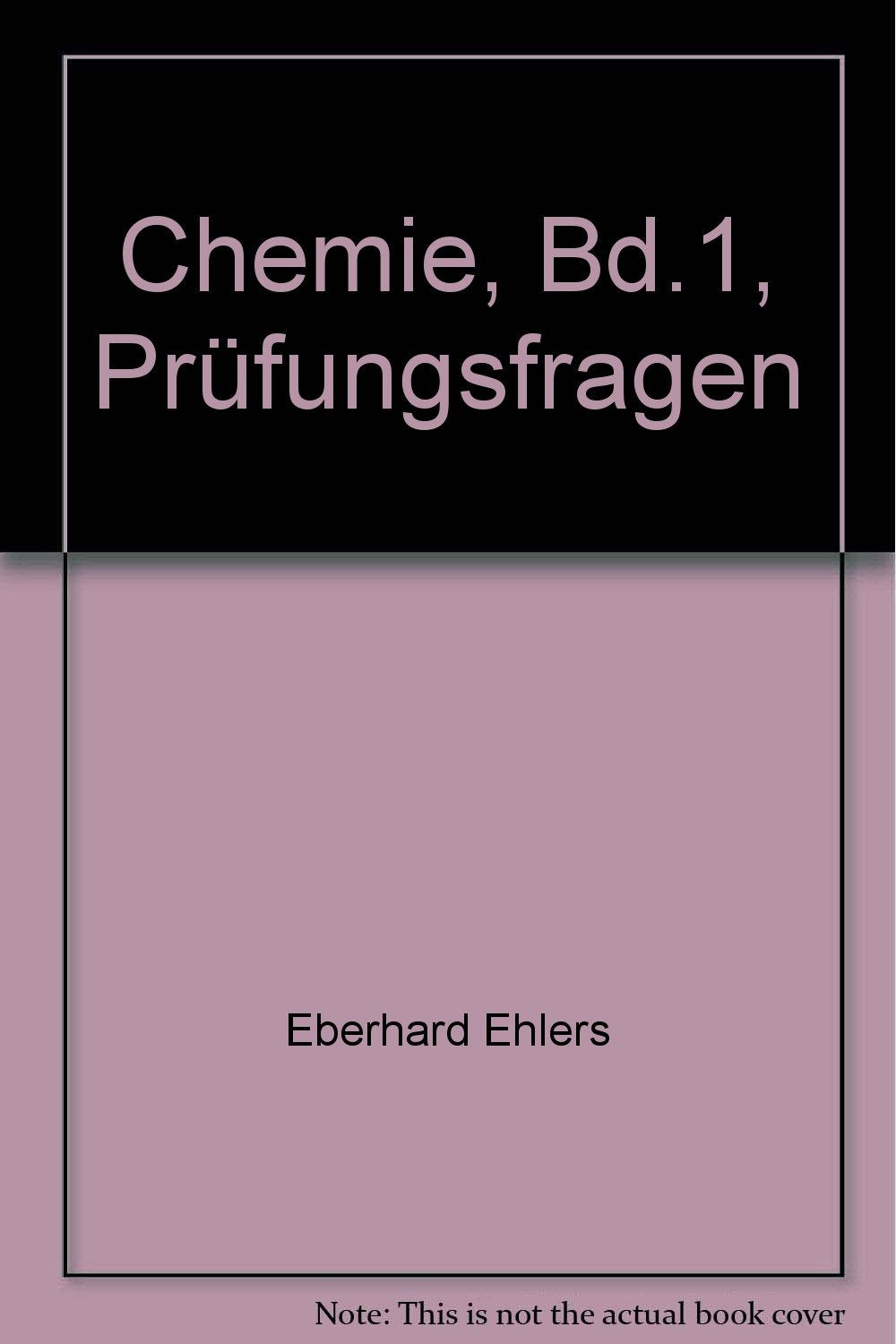 Chemie, Bd.1, Prüfungsfragen: Originalfragen 1979-1998 mit Antworten zur allgemeinen und anorganischen Chemie des 1. Abschnitts der Pharmazeutischen Prüfung (Wissen und Praxis) Natural Sciences